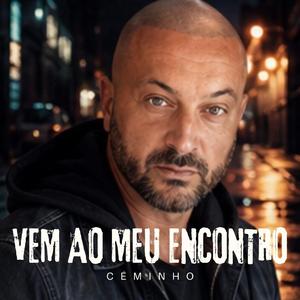 Vem ao meu encontro