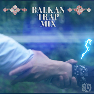 Balkan Trap (Mix)