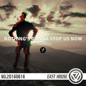 Nothing's Gonna Stop Us Now