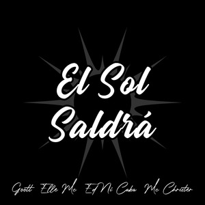El Sol Saldrá