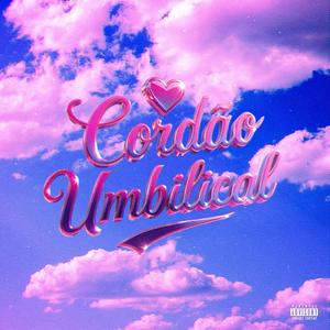 Cordão Umbilical (feat. Márcio Djii)