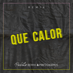 Que Calor (Remix)