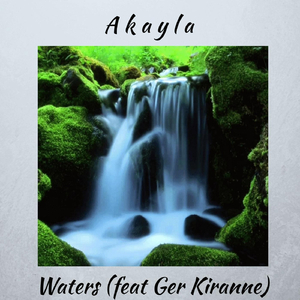 Waters (feat. Ger Kiranne)