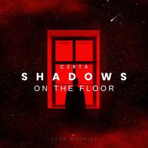 Shadows On The Floor