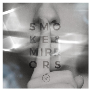 Smoke & Mirrors