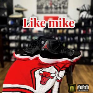 Like Mike