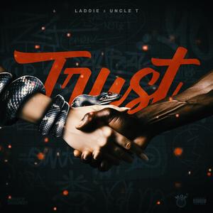 Trust (feat. Uncle T)