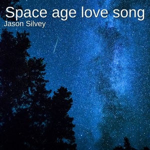 Space Age Love Song
