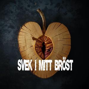 Svek I Mitt Bröst