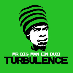 Mr. Big Man (In Dub)