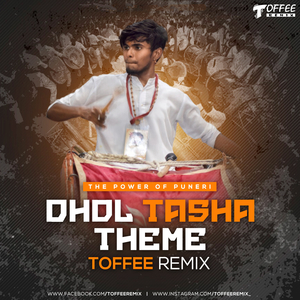 The Power Of Puneri (Dhol Tasha Theme)