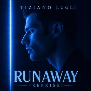 Runaway (Reprise)