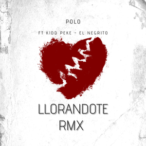 Llorandote (Remix)