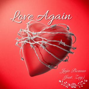 Love Again (feat. Zay)