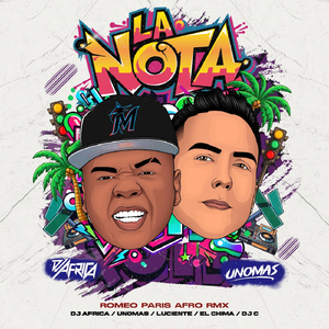 La Nota (Romeo Paris Afro Remix)