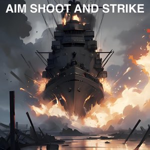 Aim, Shoot and Strike