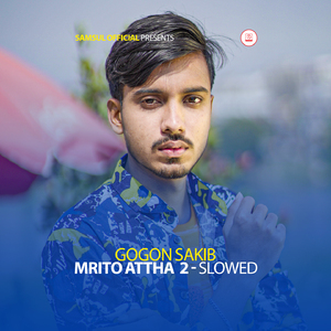 Mrito Attha 2 (Slowed)