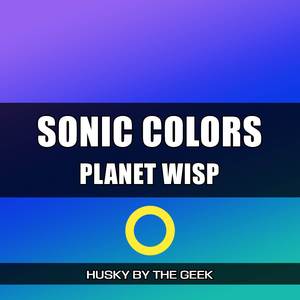 Planet Wisp (From "Sonic Colors") (Rock Version)