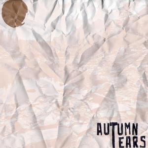 Autumn Tears