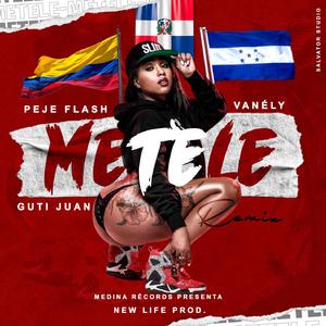 Metele (feat. Guti Juan y vanely) [Remix]