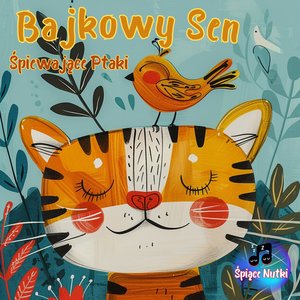 Słodka melodia dla Najmłodszych, Uspokajający Śpiew Ptaka