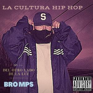 La Cultura Hip Hop