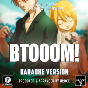 No Pain, No Game (From "Btooom!") (Karaoke Version)