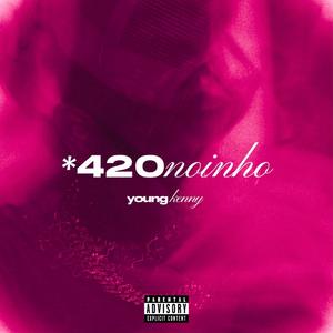 420noinho (feat. Daniel Miller)