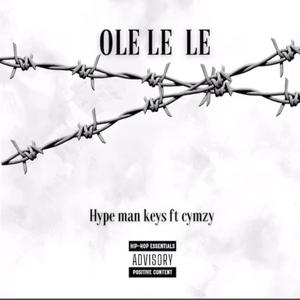 Ole le le (feat. Cymzy)