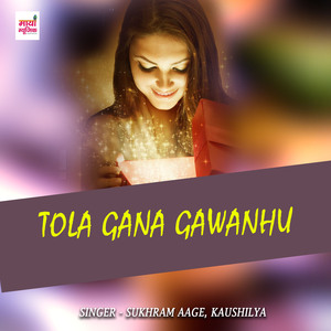 Tola Gana Gawanhu