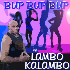 Bup Bup Bup