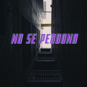 No Se Perdona