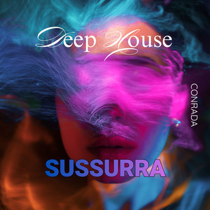 Sussurra (Deep House)