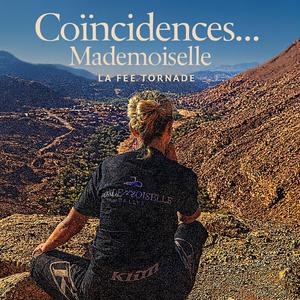Coïncidences Mademoiselle
