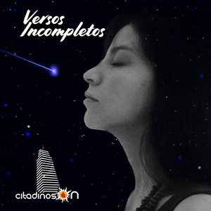 Versos Incompletos (feat. Citlaly Malpica)