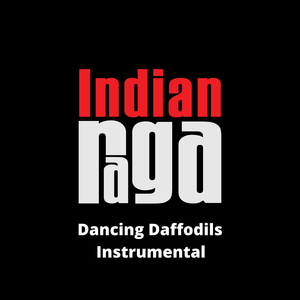 Dancing Daffodils - Kuntalavarali - Teen Tala (Instrumental)