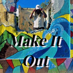 Make It Out