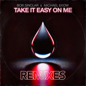 Take It Easy on Me (Mosimann Remix)