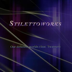 Our different worlds (feat. Twanner)