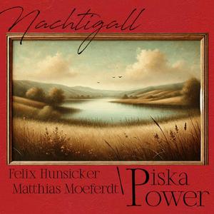 Piska Power - Nachtigall (feat. Piska Power, Matthias Moeferdt & Felix Hunsicker)