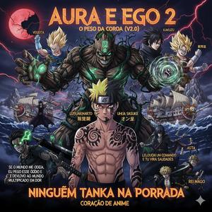 Aura e Ego 2 (O peso da coroa (v2.0)