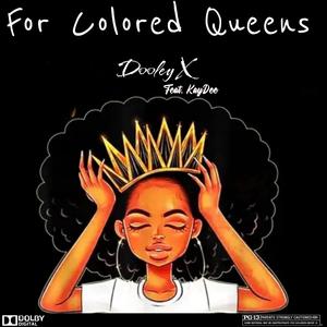 For Colored Queens (feat. KayDee) (Radio Edit)