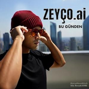 BUGÜNDEN (feat. Zeyço.ai)