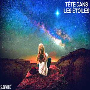 Tête dans les étoiles (VIP Edit)