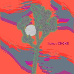 home/CHOKE
