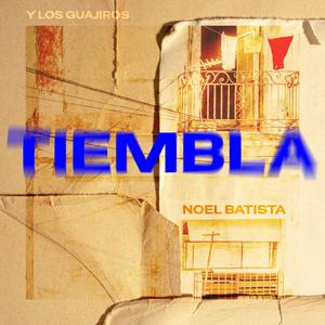 Tiembla (feat. Guajiros)