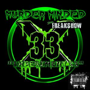 Experiment 33 (feat. Freakshow)
