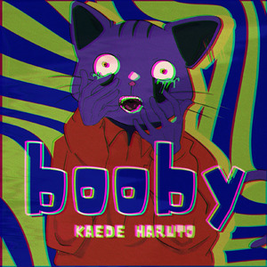 booby (feat. 歌愛ユキ)