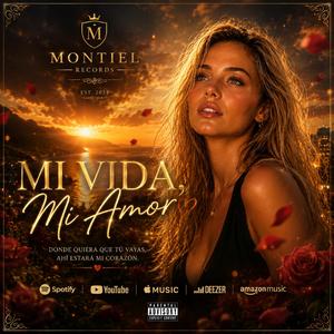 !MI VIDA, MI AMOR!