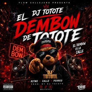 EL DEMBOW DE TOTOTE